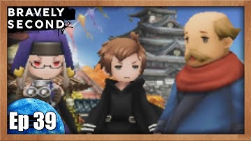 Bravely Second End Layer Playthrough Pt 39: Delivery to Grapp Keep!
