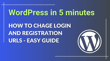 How to Change the Login and Registration URLs in WordPress Step by Step Guide - No Coding