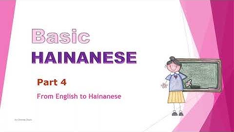 Learn BASIC Hainanese part 4, talk to 阿公阿婆 in Hainanese. Improve your Hainanese with more vocabulary