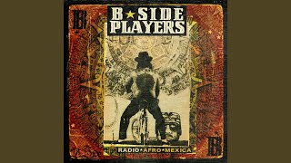 Video thumbnail of "B-Side Players - Noche Y Dia"