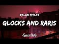 Ralan styles  glocks and raris lyrics