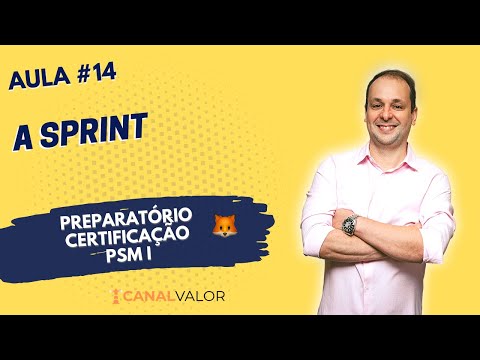 A SPRINT | AULA #14 | PREPARATÓRIO PARA CERTIFICAÇÃO PSM I