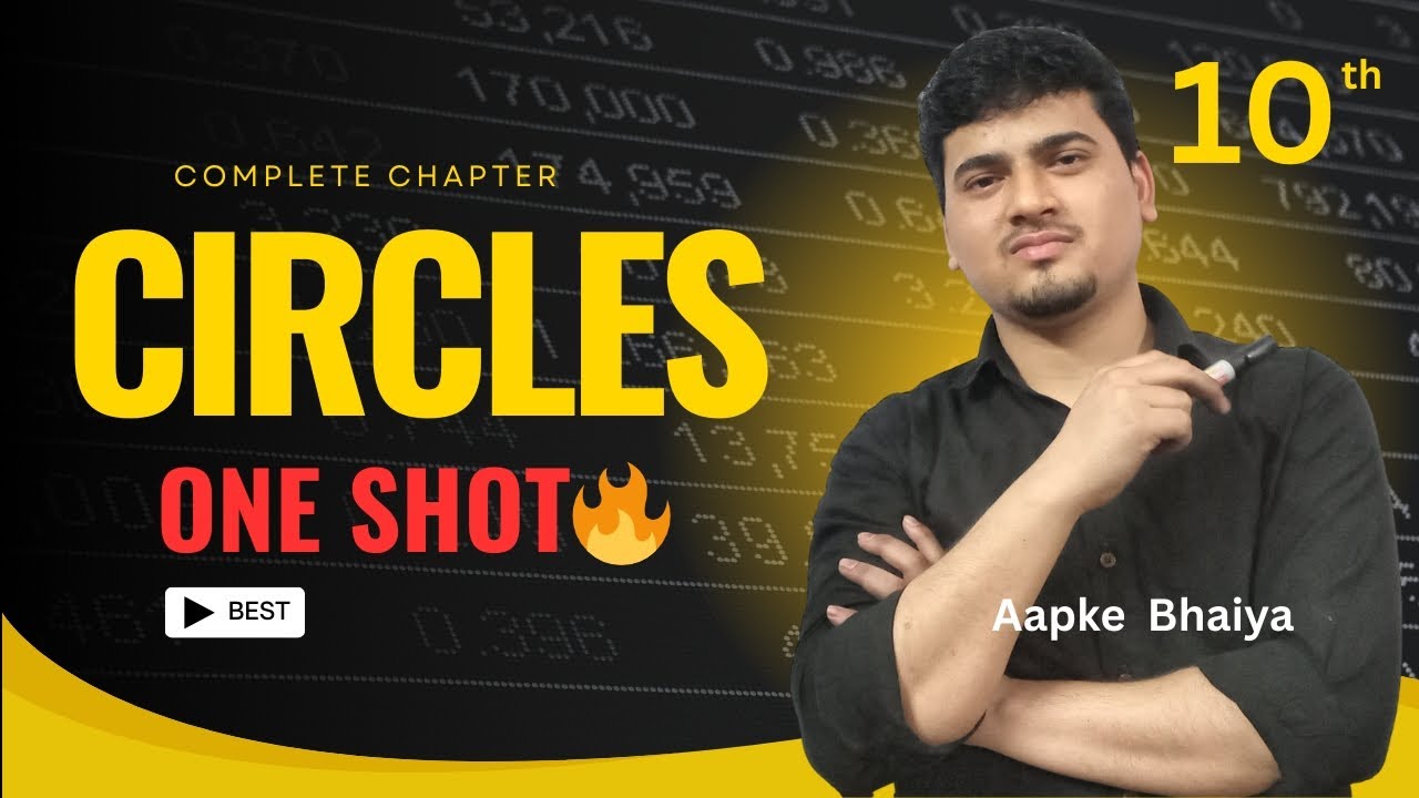 CIRCLES ONE SHOT🔥💯 | Class 10 Chapter 10 | Aapke Bhaiya |  BOARD EXAM 