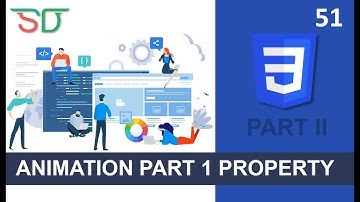 WEB DEVELOPMENT | ANIMATION PART 1 | CLASS 51 | CSS | SHAN DEVELOPERS