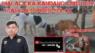 GREBEK KANDANG YOUTUBER TUKANG CARI CHANEL, MLC TEAM SOLOK