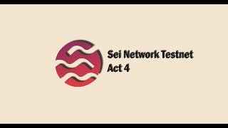 Famous Sei Network — Testnet Act 4 Wealth