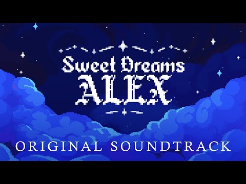 Sweet Dreams Alex 