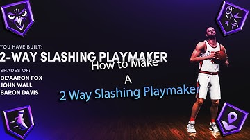 How To Make A 2 Way Slashing Playmaker In NBA 2K22 Next Gen