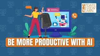 Be More Productive with AI | URL (Update, Review, Learn) | March 22, 2025 screenshot 5