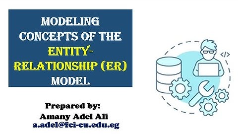 Modeling Concepts of The Entity-Relationship (ER) model | Part1