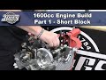 Jbugs  1600cc engine build series  part 1  short block