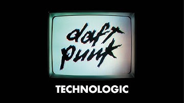 Daft Punk - Technologic (Official Audio)
