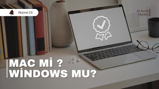 Yazılım İçin Mac mi ? Windows mu?
