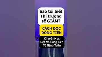 Sao tôi biết thị trường sẽ giảm? Cách Đọc Dòng Tiền #stocks #stockmarket #chungkhoan #cophieu