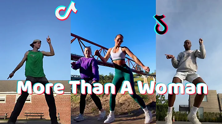 More Than A Woman - New Dance TikTok Compilation