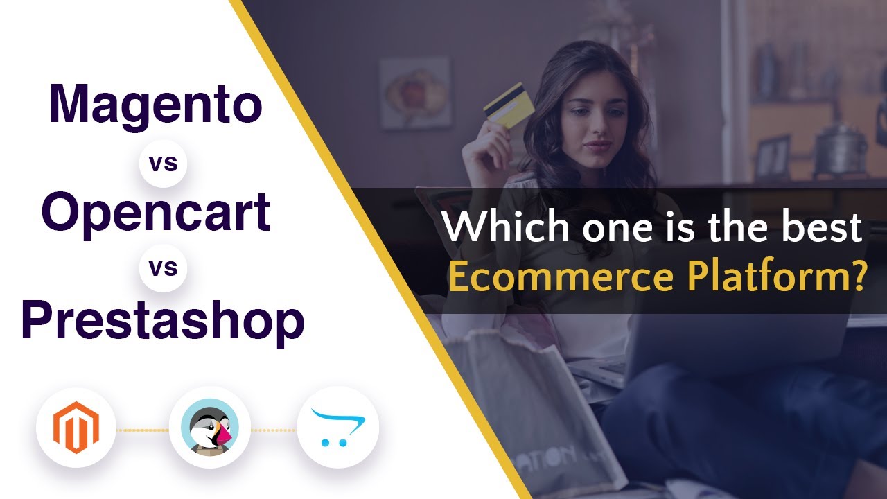 New Magento vs Prestashop vs Opencart: Which is the best Ecommerce Platform?
