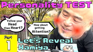 Let's reveal Kamiya's true nature with the personality test! Part 1
