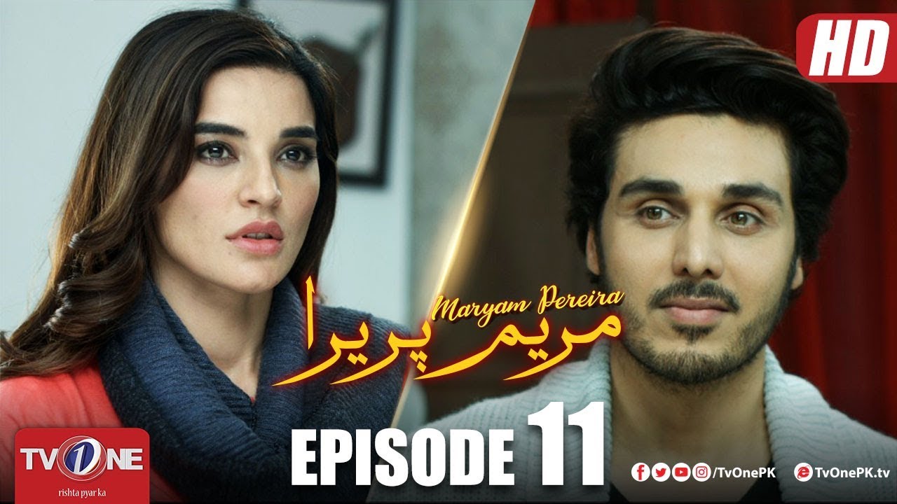 Maryam Pereira Episode 11 TV One Jan 2