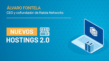 Nuevos Hosting 2.0 en Raiola Networks