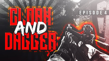 xJMx: Cloak and Dagger - Episode 4 (Multi-CoD Teamtage)