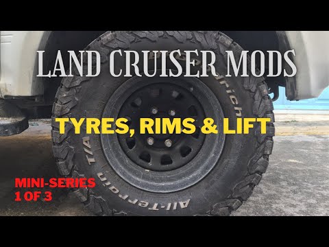 Land Cruiser Mods: Tyres, Rims & Lift