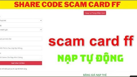 Share Code Scam Thẻ Cào Bản Vip|Chạch gaming
