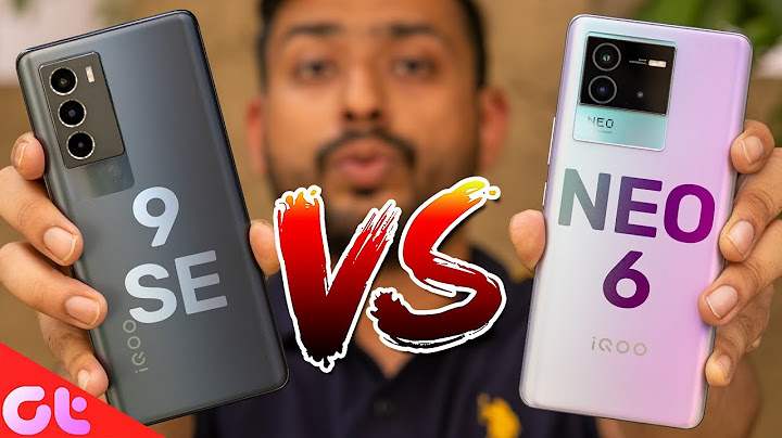 iQoo Neo 6 vs iQoo 9 SE: Full Comparison | ASLI SACH | GT Hindi - 天天要聞
