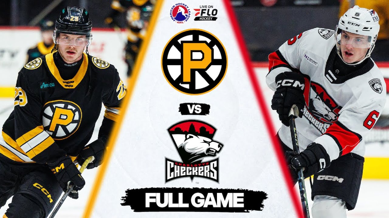 AHL Free Live Stream - Providence Bruins vs Charlotte Checkers | FloHockey