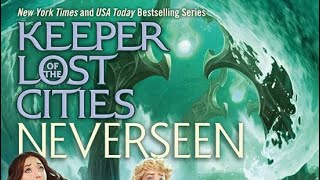Chapter 72 | Keeper Of The Lost Cities Neverseen Audiobook 