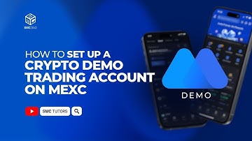 How To Set Up A Demo Account On MEXC Exchange