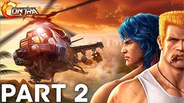 Contra Returns Gameplay Walkthrough for Android & iOS Part 2 - 1080P (FULL GAME) - No Commentary