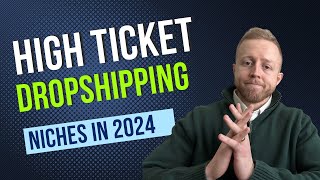 The Top 3 High Ticket Dropshipping Products to Sell in 2024