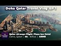 Doha Qatar Travel Vlog EP: 1 | Qatar Airways Flight from Islamabad, Plaza Inn Hotel | ASMR, 4k Qatar