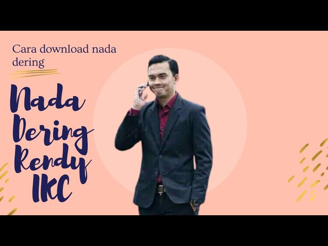 Cara Download Nada Dering Rendy Pemain Sinetron Ikatan Cinta class=