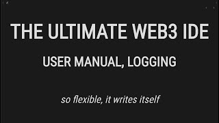 The Ultimate Web3 IDE - Advanced dApp Tools -  User Manual, Logging Profile