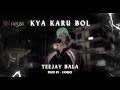 Teejay bala  kya karu bol  official music 2k22  shutingstarz