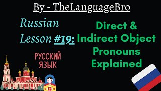 Russian - (Personal) Object Pronouns Explained