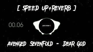 Avenged Sevenfold - Dear God [ SPEED UP   REVERB ] LYRICS