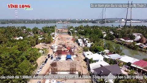 Trên công trình cao tốc Mỹ Thuận- Cần Thơ và cầu Mỹ Thuận 2