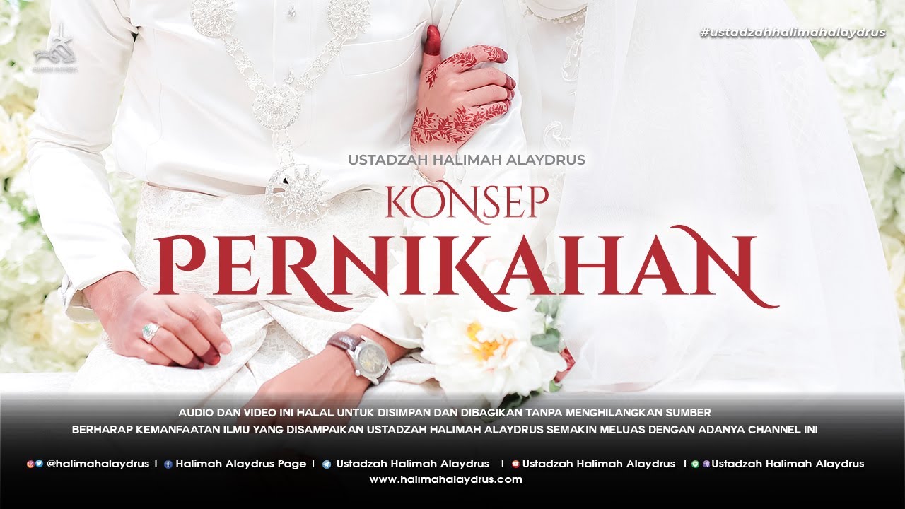 Ustadzah Halimah Alaydrus - Konsep Pernikahan