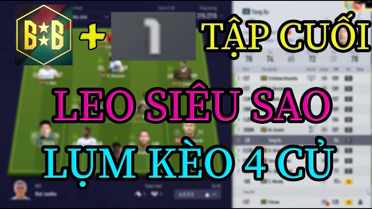 TEAM BTB +1 Leo Siêu Sao Tập Cuối: Đối đầu toàn Siêu Sao và cái kết lụm kèo 4 củ | Hakumen FO4