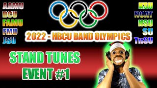 JSU SU TnSU FAMU FMU BCU AAMU KSU NSU NCAT - 2022 HBCU BAND OLYMPICS | STAND TUNE 1 Event | REACTION