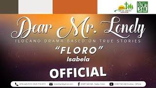 Dear Mr. Lonely  Floro | Isabela (March 13, 2024)