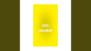 Tension (Angle-Naga version) - Naga Melon