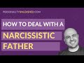 How to Deal with a Narcissistic Father (8 Effective Ways)
