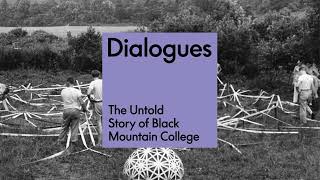 The Untold Story of Black Mountain College | S9, E2 | DIALOGUES