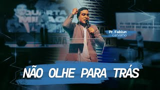 NÃO OLHE PARA TRÁS // Fabiun Carvalho