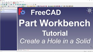 FreeCAD Part Workbench Tutorial