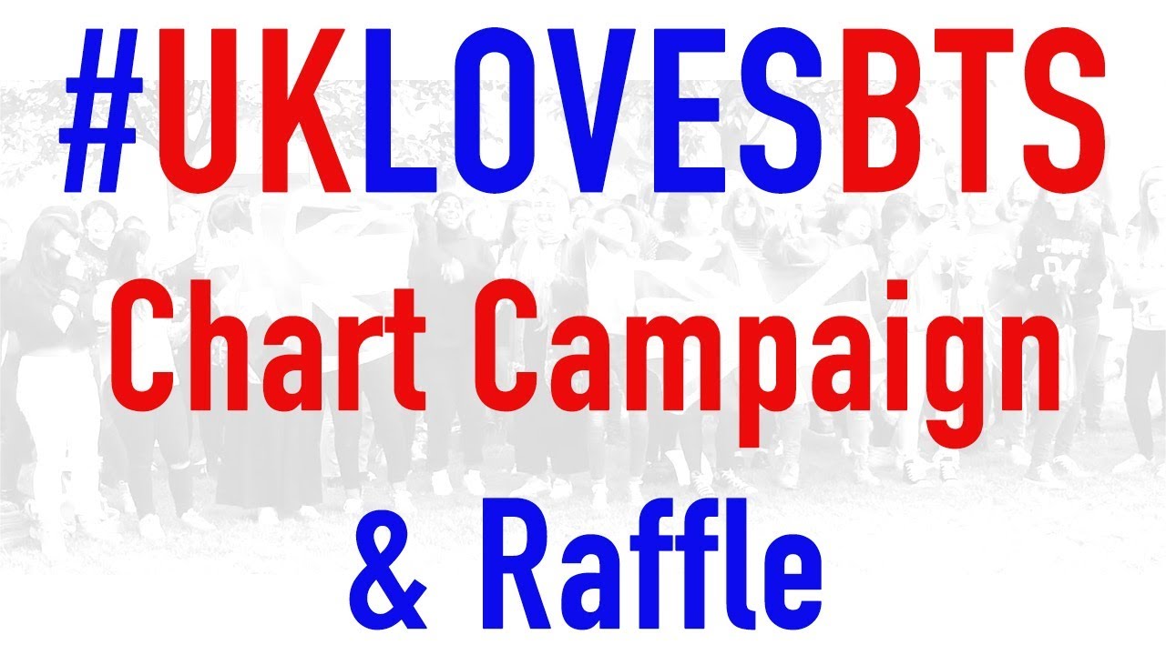 BTS 'Her' UK Chart Campaign & Raffle - YouTube BTS UK ARMY UNITE