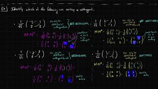 Worked examples for unitary and orthogonal maps (matrices and operators)